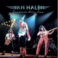 Van Halen - Greatest Hits... Live ryhmässä Minishops / Van Halen @ Bengans Skivbutik AB (4214155)