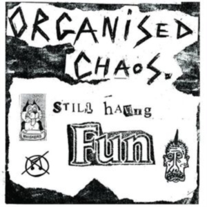 Organized Chaos - Still Having Fun ryhmässä VINYYLI @ Bengans Skivbutik AB (4214160)