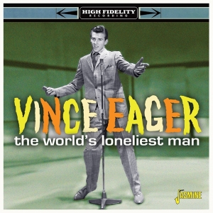 Vince Eager - World's Loneliest Man ryhmässä CD @ Bengans Skivbutik AB (4214359)