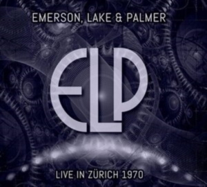 Emerson Lake & Palmer - Live In Zurich 1970 ryhmässä CD @ Bengans Skivbutik AB (4214391)