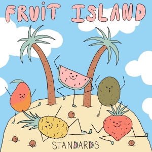 Standards - Fruit Island (Strawberry Vinyl) ryhmässä VINYYLI @ Bengans Skivbutik AB (4215948)