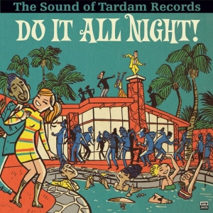Do It All Night - The Sound Of Tard - Various Artists ryhmässä VINYYLI @ Bengans Skivbutik AB (4216037)