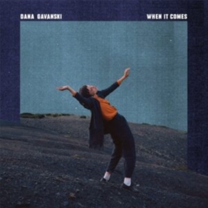 Dana Gavanski - When It Comes ryhmässä CD @ Bengans Skivbutik AB (4216050)