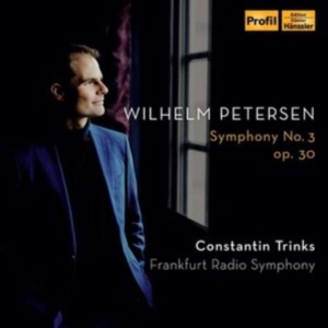 Petersen Wilhelm - Symphony No. 3 In C-Sharp Minor ryhmässä CD @ Bengans Skivbutik AB (4216762)