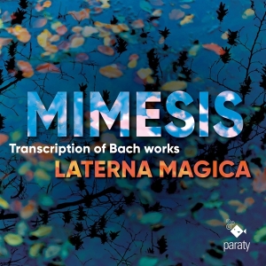 Laterna Magica - Mimesis - Transcriptions Of Bach Works ryhmässä CD @ Bengans Skivbutik AB (4216830)