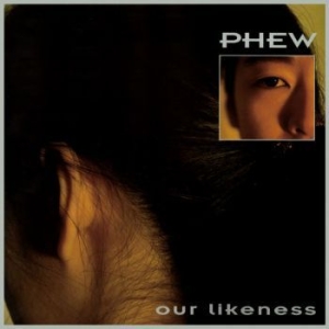 Phew - Our Likeness ryhmässä VINYYLI @ Bengans Skivbutik AB (4217203)