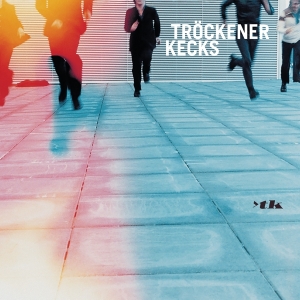 Trockener Kecks - >Tk ryhmässä VINYYLI @ Bengans Skivbutik AB (4217250)