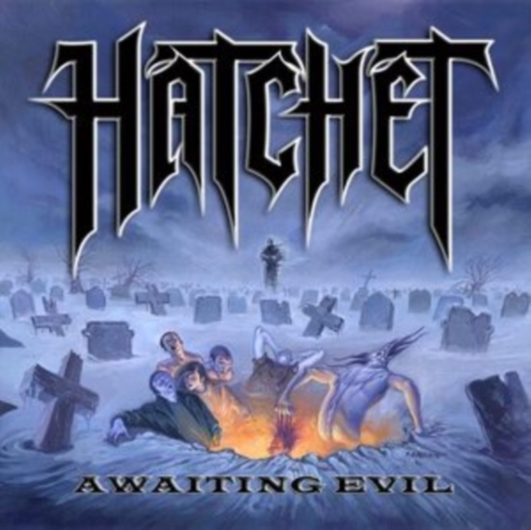 Hatchet - Awaiting Evil (Blue Vinyl Lp) ryhmässä VINYYLI / Myydyimmät @ Bengans Skivbutik AB (4217286)