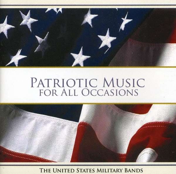 United States Military Bands - Patriotic Music For All Occations ryhmässä CD @ Bengans Skivbutik AB (4217312)