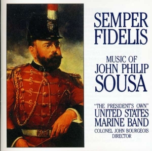 United States Marine Band - Sousa: Semper Fidelis ryhmässä CD @ Bengans Skivbutik AB (4217317)