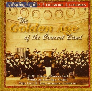 Usaf Heritage Band - Golden Age Of The Concert Band ryhmässä CD @ Bengans Skivbutik AB (4217324)