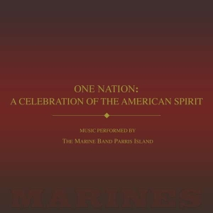 Marine Band Parris Island - One Nation ryhmässä CD @ Bengans Skivbutik AB (4217325)