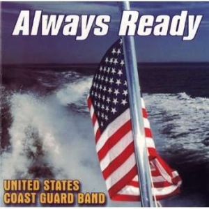 U S Coast Guard Band - Always Ready ryhmässä CD @ Bengans Skivbutik AB (4217347)