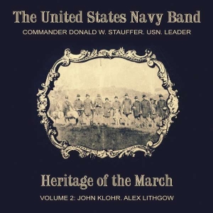 United States Navy Band - Heritage Of The March Vol 2 ryhmässä CD @ Bengans Skivbutik AB (4217353)