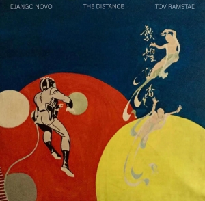 Django Novo & Tov Ramstad - The Distance ryhmässä CD @ Bengans Skivbutik AB (4217372)