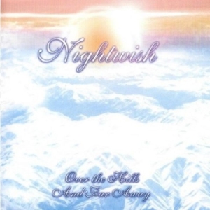 Nightwish - Over The Hills And Far Away ryhmässä CD @ Bengans Skivbutik AB (4217545)