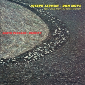 Joseph Jarman/Don Moye - Earth Passage - Density ryhmässä VINYYLI @ Bengans Skivbutik AB (4218076)