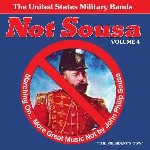 United States Military Bands - Not Sousa Vol 4 ryhmässä CD @ Bengans Skivbutik AB (4218884)