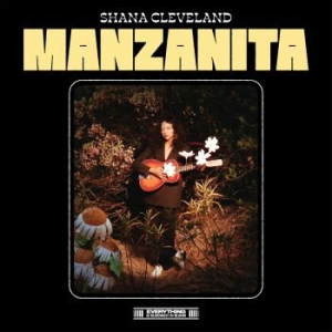 Shana Cleveland - Manzanita (Ltd Maroon Coloured Viny ryhmässä VINYYLI @ Bengans Skivbutik AB (4219492)