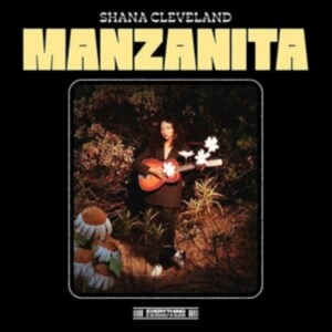Shana Cleveland - Manzanita ryhmässä CD @ Bengans Skivbutik AB (4219502)