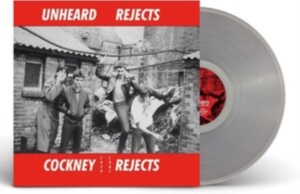 Cockney Rejects - Unheard Rejects 1979-1981 (Clear Vi ryhmässä VINYYLI @ Bengans Skivbutik AB (4219510)