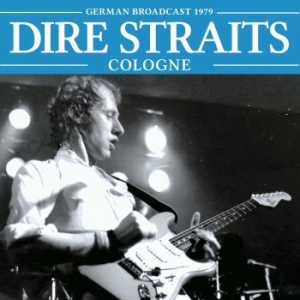 Dire Straits - Cologne ryhmässä CD @ Bengans Skivbutik AB (4219528)