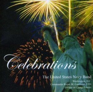 United States Navy Band - Celebrations ryhmässä CD @ Bengans Skivbutik AB (4220064)