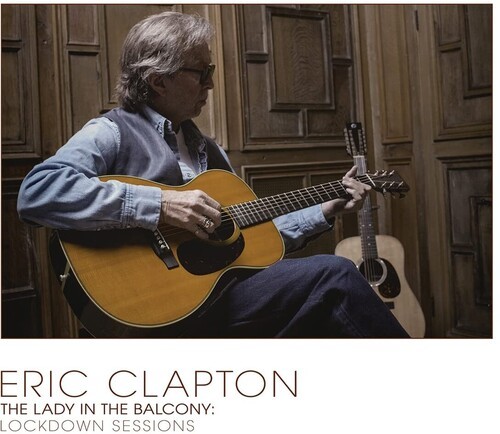 Eric Clapton - The Lady In The Balcony: Lockdown S ryhmässä VINYYLI / Jazz/Blues @ Bengans Skivbutik AB (4220642)