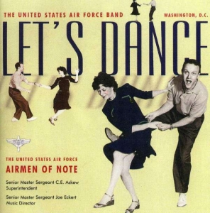 Us Air Force Airmen Of Note - Let's Dance ryhmässä CD @ Bengans Skivbutik AB (4220654)