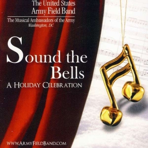 U S  Army Field Band - Sound The Bells ryhmässä CD @ Bengans Skivbutik AB (4220657)