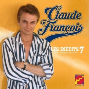 Claude Frangois - Les Inedits Vol.7 ryhmässä VINYYLI @ Bengans Skivbutik AB (4221023)
