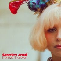 Genevieve Artadi - Forever Forever ryhmässä VINYYLI / Rock @ Bengans Skivbutik AB (4221242)