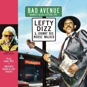 Lefty Dizz Johnny Big Moose Walker - Bad Avenue ryhmässä CD @ Bengans Skivbutik AB (4221335)
