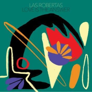Las Robertas - Love Is The Answer (Ltd Red Vinyl) ryhmässä VINYYLI @ Bengans Skivbutik AB (4222069)