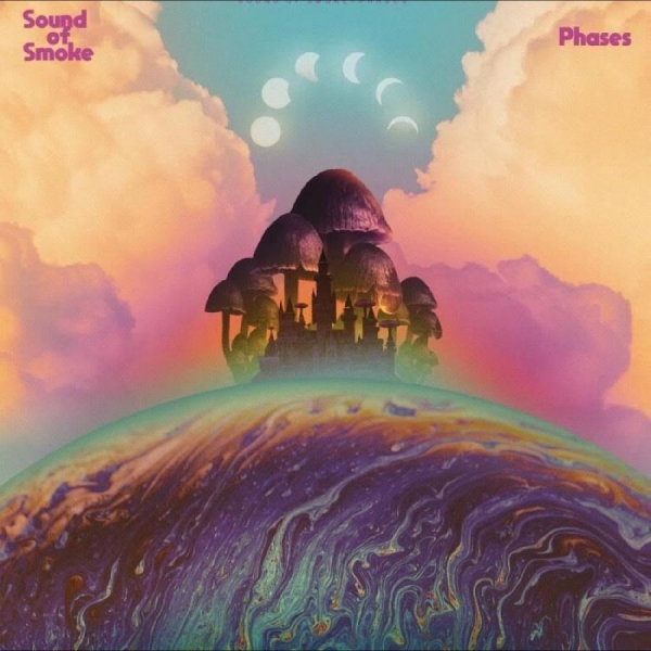 Sound Of Smoke - Phases ryhmässä CD / Myydyimmät @ Bengans Skivbutik AB (4222363)
