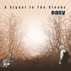 Easy - A Signal In The Clouds ryhmässä Minishops / Easy @ Bengans Skivbutik AB (4222665)