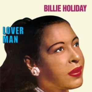 Billie Holiday - Lover Man ryhmässä VINYYLI @ Bengans Skivbutik AB (4222788)