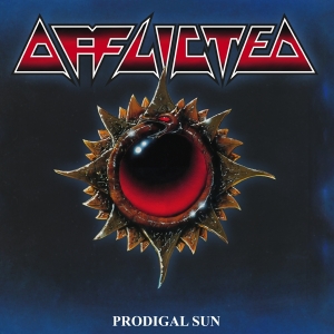 Afflicted - Prodigal Sun (Re-Issue 2023) ryhmässä CD @ Bengans Skivbutik AB (4222795)