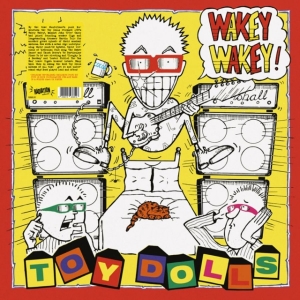 Toy Dolls - Wakey Wakey! (Vinyl Lp) ryhmässä VINYYLI @ Bengans Skivbutik AB (4223730)