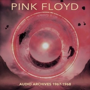 Pink Floyd - Audio Archives 1967-1968 (2 Cd Digi ryhmässä CD @ Bengans Skivbutik AB (4223737)