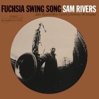 Sam Rivers - Fuchsia Swing Song ryhmässä VINYYLI / Myydyimmät @ Bengans Skivbutik AB (4223750)