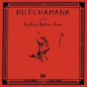 Butchamana And The Big Bang Brother - Indian Dream ryhmässä VINYYLI @ Bengans Skivbutik AB (4224272)