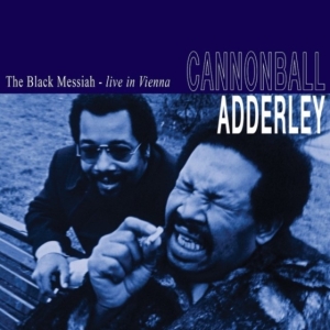 Cannonball Adderley - The Black Messiah Live In Vienna (N ryhmässä VINYYLI @ Bengans Skivbutik AB (4224387)