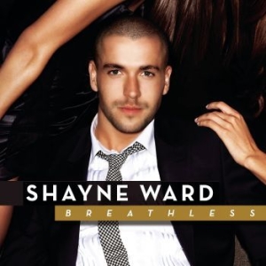 Shayne Ward - Breathless ryhmässä VINYYLI @ Bengans Skivbutik AB (4224584)
