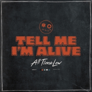 All Time Low - Tell Me I'm Alive ryhmässä CD @ Bengans Skivbutik AB (4224642)
