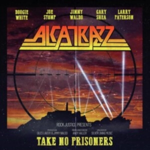 ALCATRAZZ - TAKE NO PRISONERS ryhmässä CD @ Bengans Skivbutik AB (4224646)