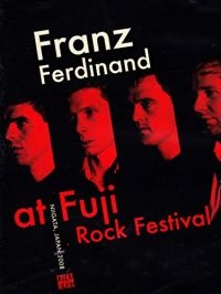 Franz Ferdinand - At Fuji Rock Festival ryhmässä Övrigt /  @ Bengans Skivbutik AB (4224698)
