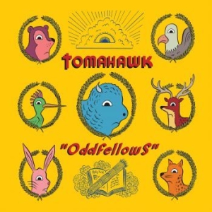 Tomahawk - Oddfellows ryhmässä MK Test 4 @ Bengans Skivbutik AB (4224705)