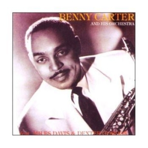 Carter Benny & His Orchestra - Feat. Miles Davis & Dexter Gordon ryhmässä CD @ Bengans Skivbutik AB (4224717)