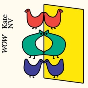 Kate Nv - Wow ryhmässä VINYYLI @ Bengans Skivbutik AB (4224779)